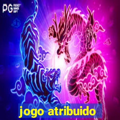 jogo atribuido